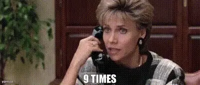 nine times