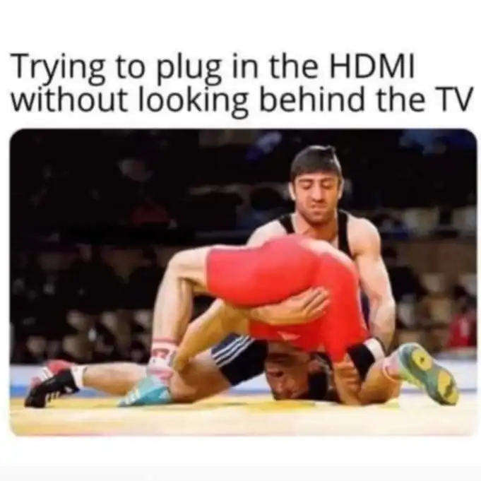 plugging the hdmi without looking