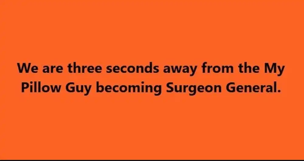 my pillow guy surgeon general